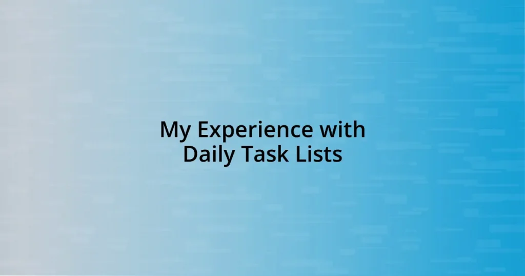 My Experience with Daily Task Lists