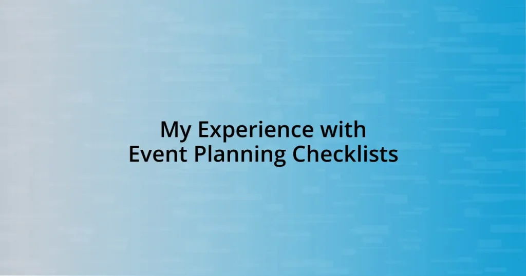 My Experience with Event Planning Checklists