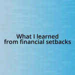 What I learned from financial setbacks