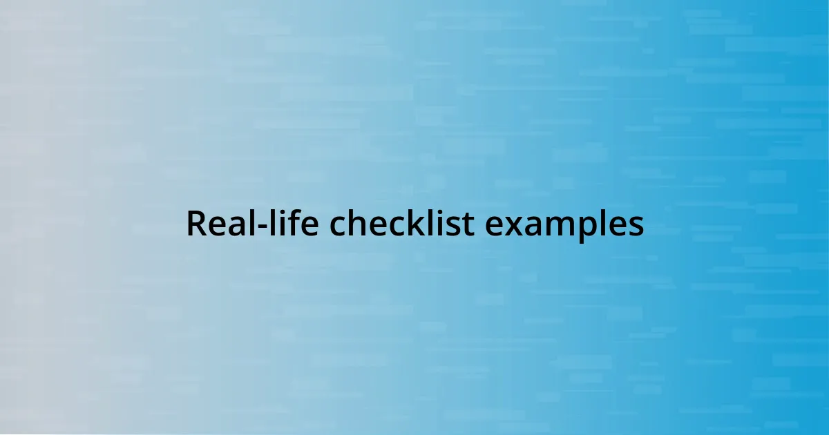 Real-life checklist examples